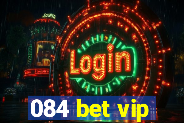 084 bet vip